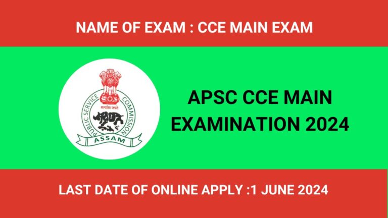 APSC CCE Main Examination 2024