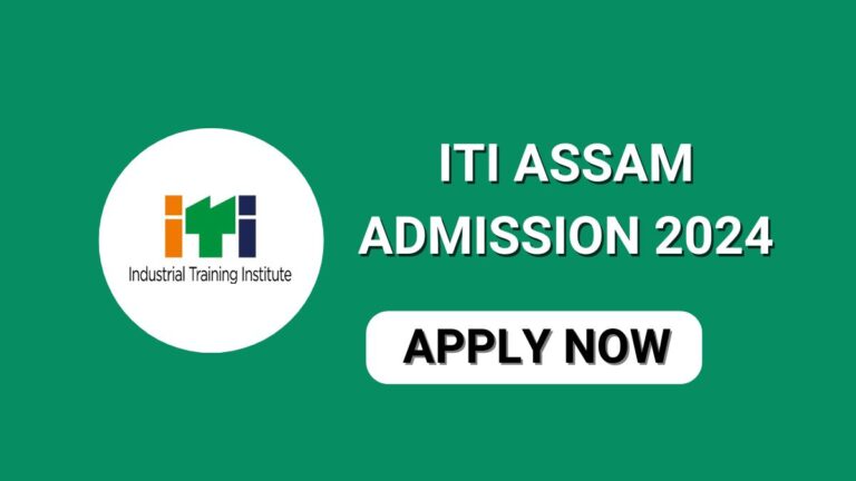 ITI Assam Admission 2024
