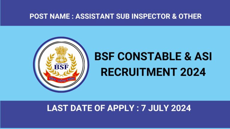BSF Constable & ASI Recruitment 2024