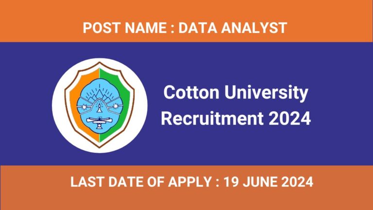 Cotton University Recruitment 2024